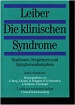 Leiber, Bernfried:  Die klinischen Syndrome Band 1 - Symptome 