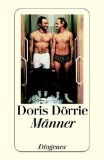 Dörrie, Doris:  Männer : eine Dreiecksgeschichte. 