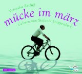 Rotfuß, Veronika, Stefanie Stappenbeck und Gabriele Kreis:  Mücke im März [Tonträger] : ungekürzte Lesung. 