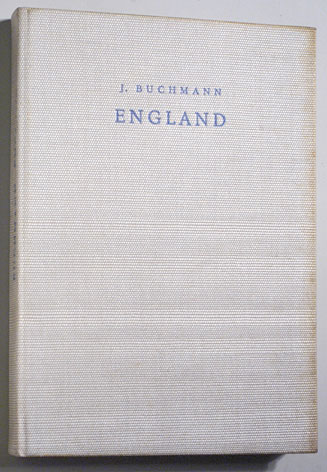Buchmann, Johannes.  England. Landschaft und Mensch. J. Buchmann 
