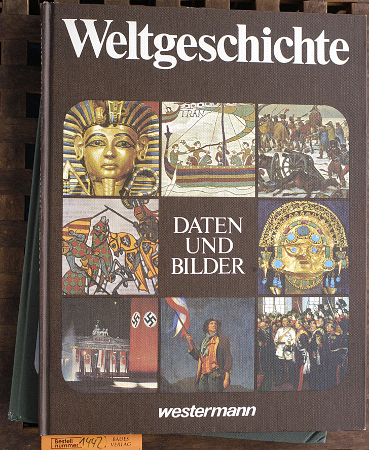 Winzer, Fritz [Hrsg.] und Justus [Hrsg.] Göpel.  Weltgeschichte: Daten und Bilder Bd. 1. Namen und Fakten Bd. 2.  2 Bücher Frenzel Jürgen / Anlauf Hiltrut 