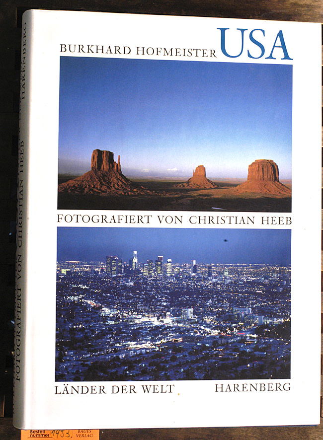 Hofmeister, Burckhardt und Christian [Fotos] Heeb.  USA Länder der Welt. 