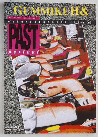   GummikuH & Past perfect. # 18 /15. November 1990. Motorradgeschichte (n). 