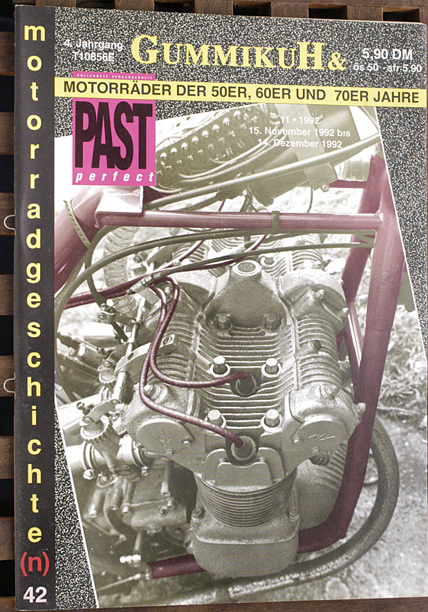  GummikuH & Past perfect. # 42 /15.November 1992. Motorradgeschichte (n), Fachzeitschrift über Motorräder der 50er, 60er und 70er Jahre. 