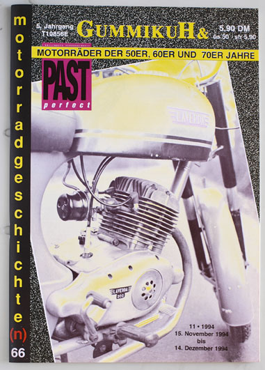   GummikuH & Past perfect. # 66 /15.November 1994. Motorradgeschichte (n), Fachzeitschrift über Motorräder der 50er, 60er und 70er Jahre. 