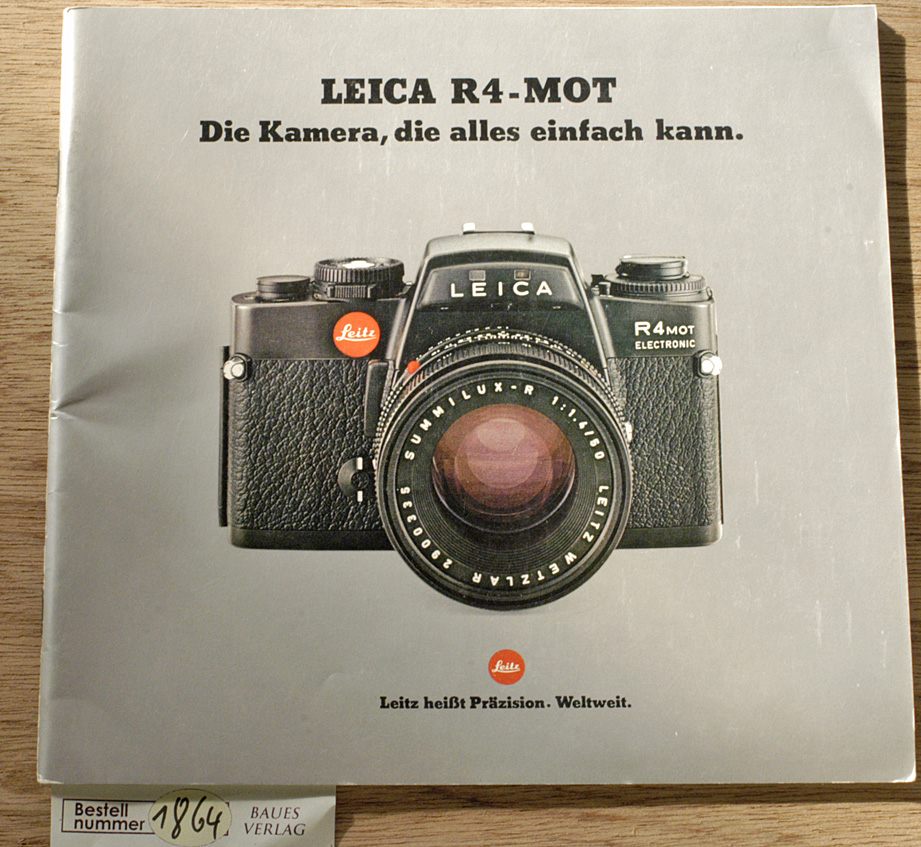   Leica R4 - Mot  Verkaufsprospekt Die Kamera, die alles einfach kann 