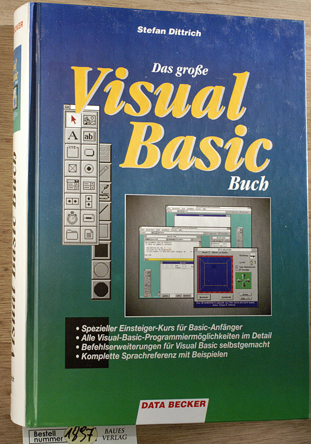 Dittrich, Stefan.  Das große Visual Basic Buch incl. Diskette. von Data Becker 