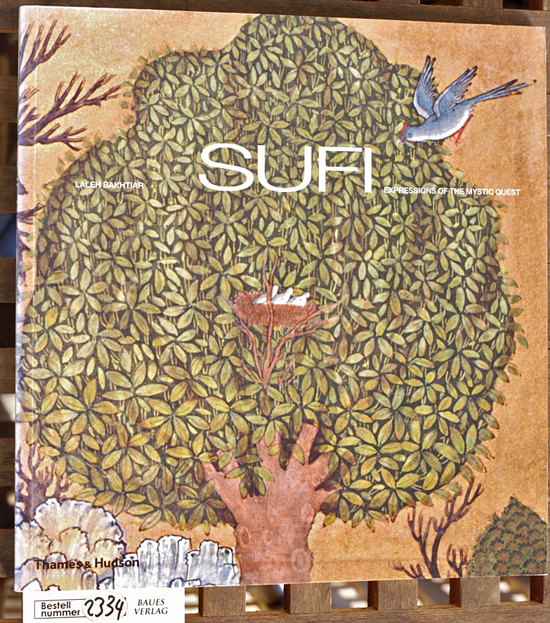 Bakhtiar, Laleh.  Sufi expressions of the mystic quest 