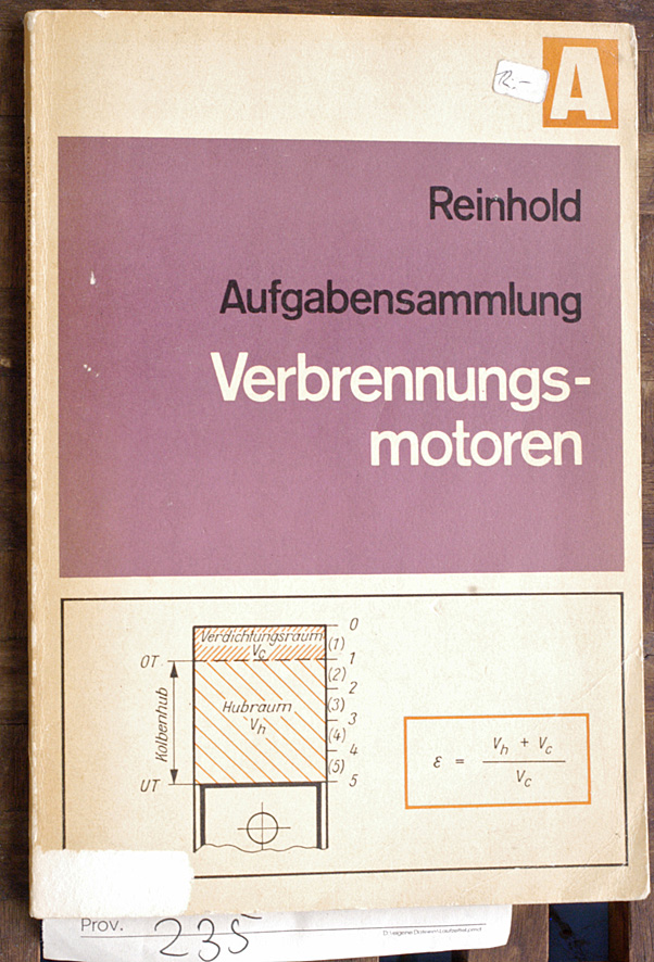 Reinhold, Heinrich.  Aufgabensammlung Verbrennungsmotoren. 