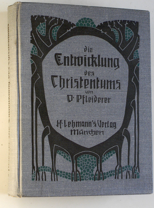 Pfleiderer, D. Otto.  Die Entwicklung des Christentums. 
