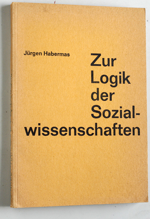 Habermas, Jürgen.  Zur Logik der Sozialwissenschaften. Raubdruck. Suhrkamp-Taschenbuch Wissenschaft ; 517 