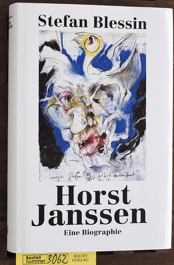 Blessin, Stefan.  Horst Janssen : eine Biographie 