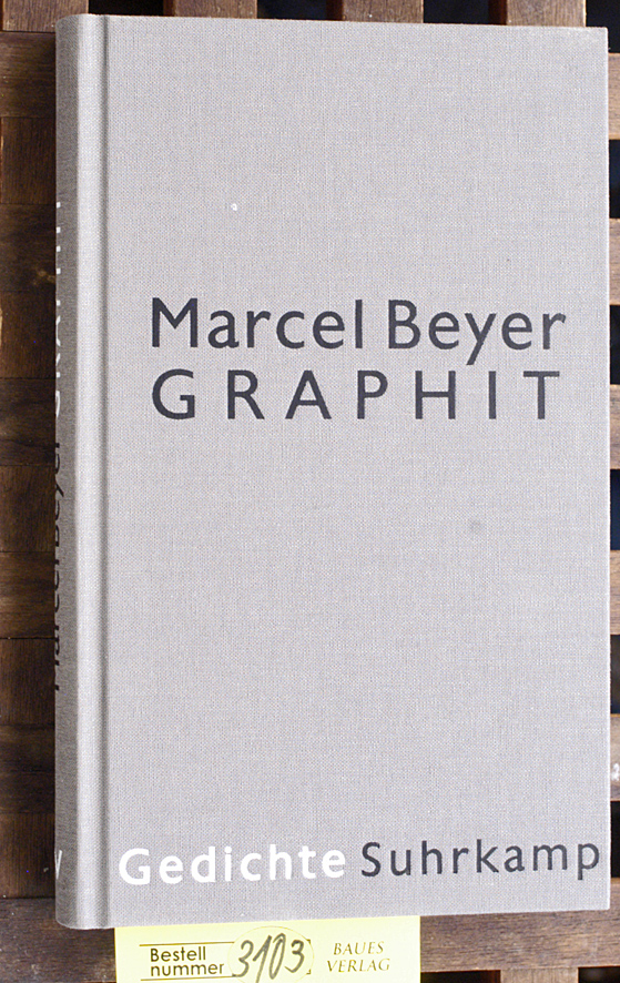 Beyer, Marcel.  Graphit : Gedichte 