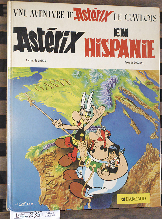 Goscinny und Ill. Uderzo.  Astérix en Hispanie Une Aventure D Asterix 