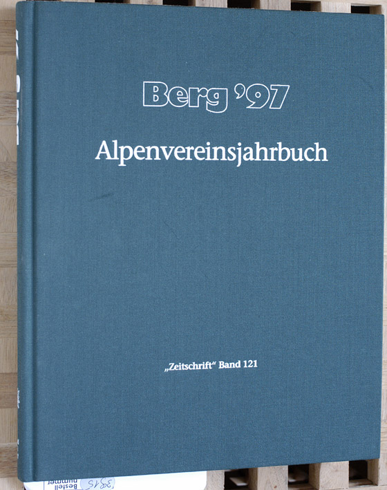 Landes, Marianne (Red.).  Berg ` 97 - Alpenvereinsjahrbuch "Zeitschrift" Band 121. 