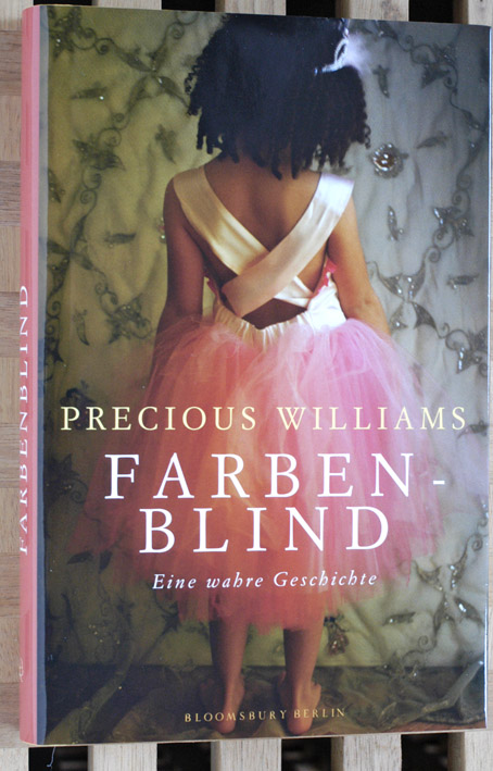 Williams, Precious.  Farbenblind. Eine wahre Geschichte. 