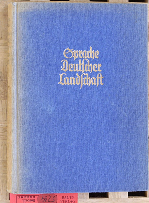 Roedemeyer, Friedrichkarl.  Sprache Deutscher Landschaft. 