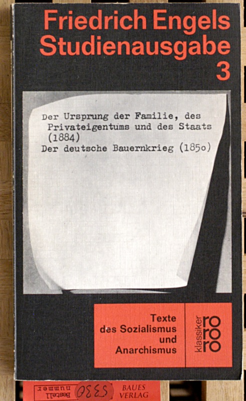 Grassi, Ernesto [Hrsg.] und Friedrich Engels.  Engels, Friedrich: Studienausgabe. - Teil: 3. Philosophie der Neuzeit Politik und Gesellschaft 