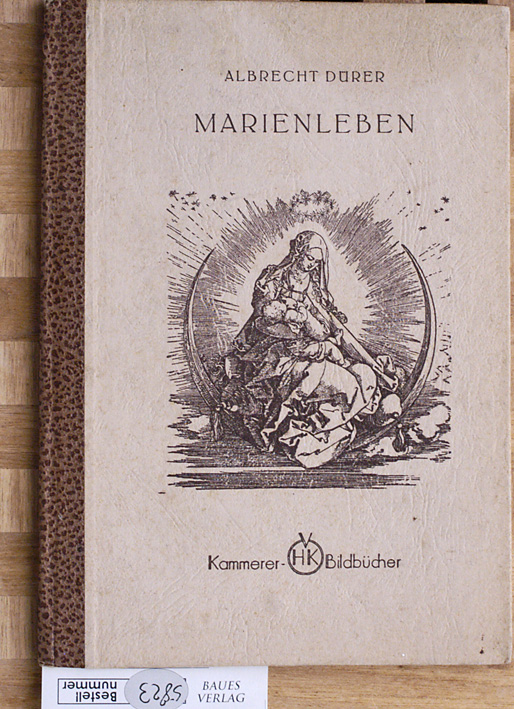 Dürer, Albrecht und Hanna Rhode.  Marienleben. Einführung von Hanna Rhode 