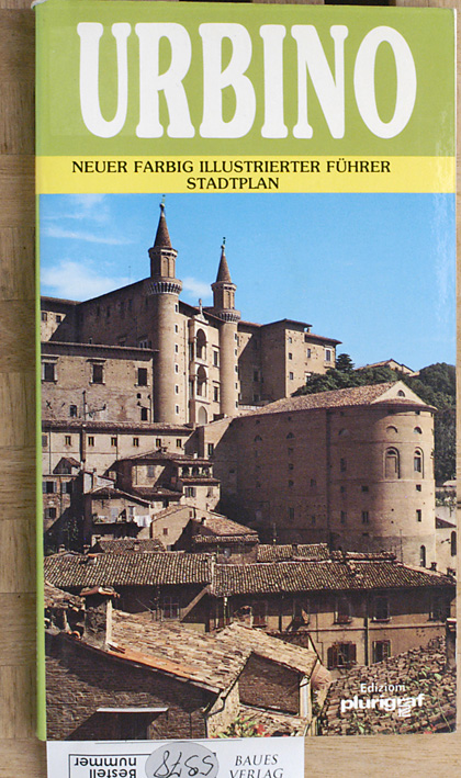 Santini, Loretta.  Urbino Neuer farbig illustrierter Führer Stadtplan. 