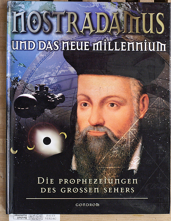Jordan, Michael.  Nostradamus und das neue Millennium. Die Prophezeiungen des grossen Sehers. 