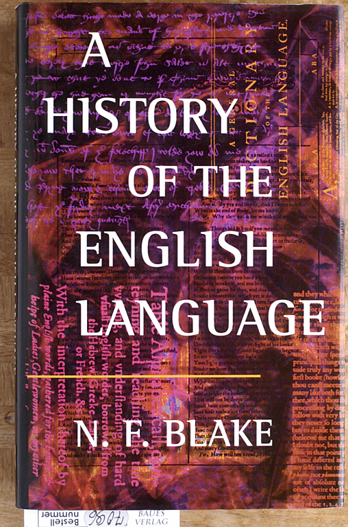 Blake, N.F.  A History of the English Language 