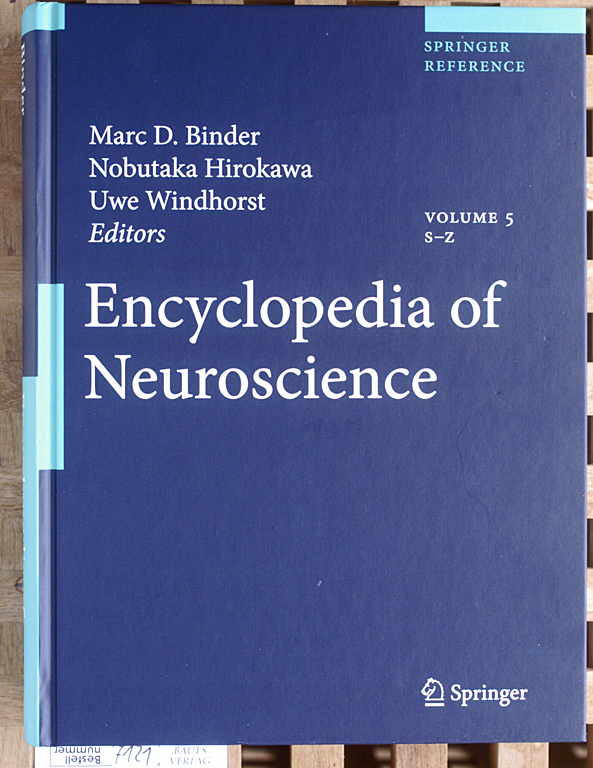 Binder, Marc D., Nobutaka Hirokawa and Uwe Windhorst.  Encyclopedia of Neuroscience. Volume 5. S - Z. 