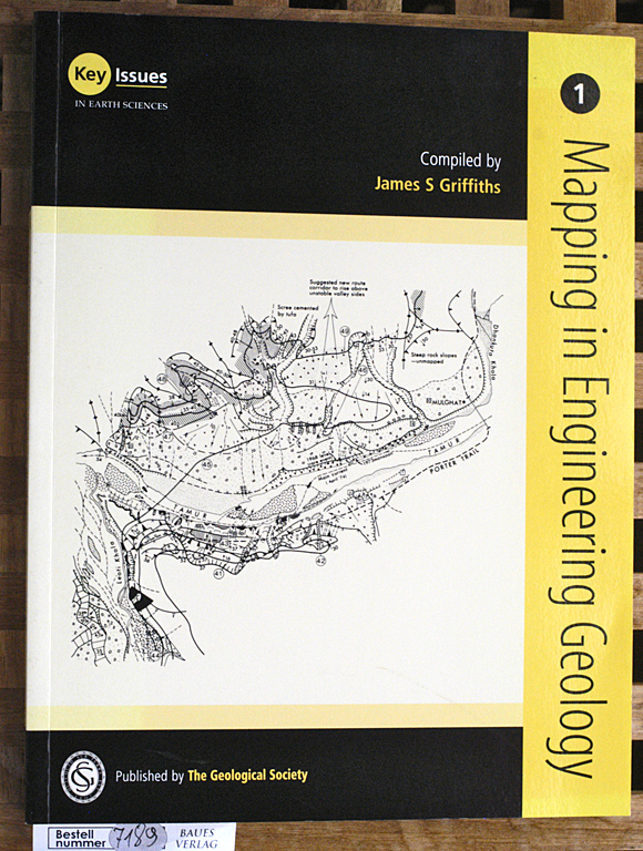 Griffiths, James S.  Mapping in Engineering Geology. Part 1. Key Issues in Earth Sciences 
