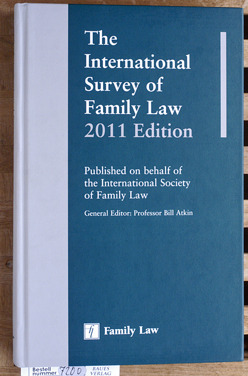 Atkin, Bill [Ed.] and Fareda Banda.  The International Survey of Family Law. 2011 Edition Published on behalf of the International Society of Family Law 