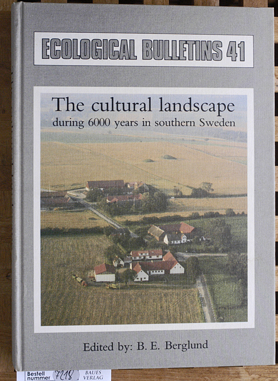 Berglund, Björn E., Mats Riddersporre and Lars Larsson.  The Cultural Landscape During 6000 Years in Southern Sweden The Ystad Project Ecological Bulletins No. 41 