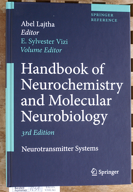Lajtha, Abel [Ed.] and Sylvester E. Vizi.  Handbook of Neurochemistry and Molecular Neurobiology Neurotransmitter Systems. Springer reference. 
