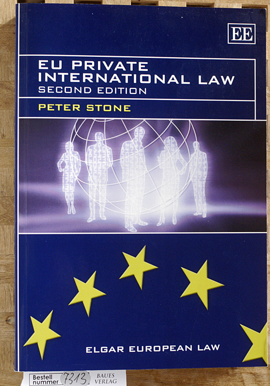 Stone, Peter.  EU Private International Law Elgar European Law 