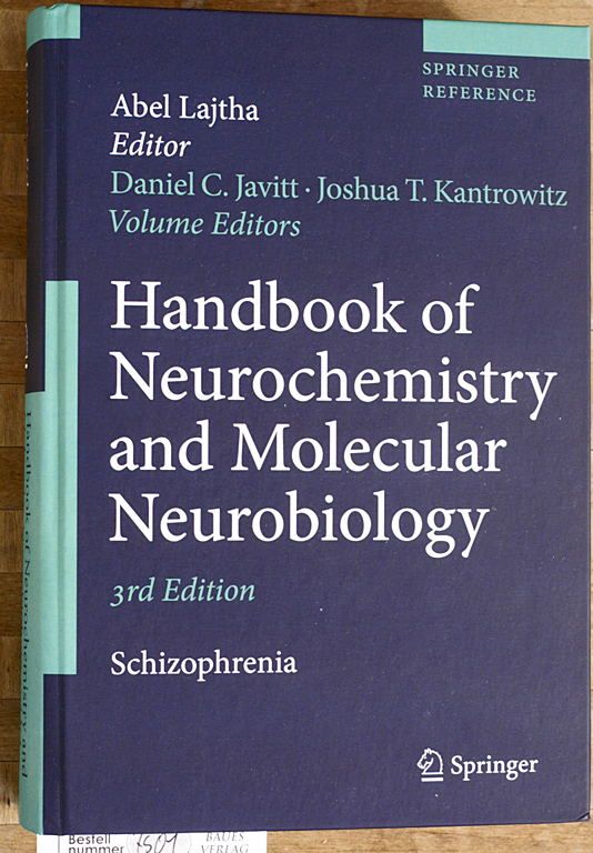 Javitt, Daniel C., Abel Lajtha and Joshua Kantrowitz.  Handbook of Neurochemistry and Molecular Neurobiology: Schizophrenia Springer Reference 