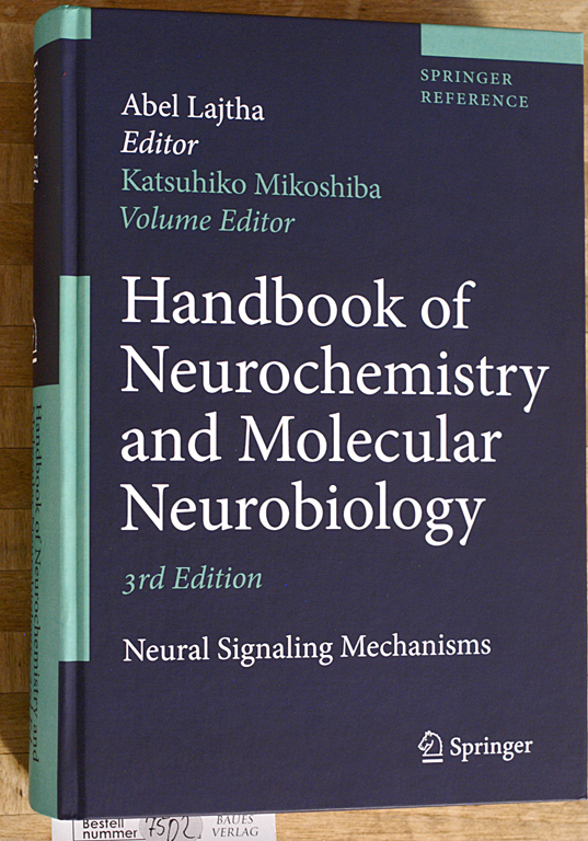 Mikoshiba, Katsuhiko and Abel Lajtha.  Handbook of Neurochemistry and Molecular Neurobiology: Neural Signaling Mechanisms Springer Reference 