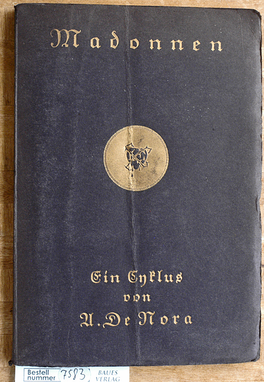 de Nora, U.  Madonnen - Ein Zyklus von Walter Tiemann, Satzanordnung und Zeichnungen zu Titel und Einband. 