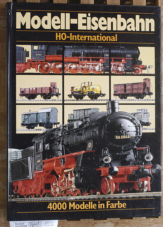 Stein, B.  Internationaler Modell-Eisenbahn-Katalog HO- International. 4000 Modelle in Farbe 