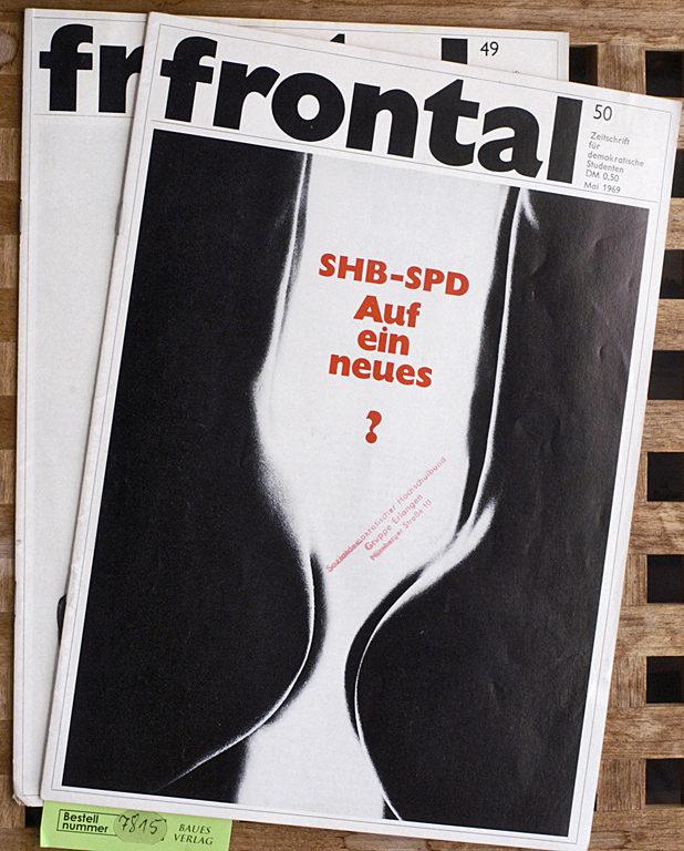   Frontal : Zeitschrift für demokratische Studenten. Nr. 49 und 50 2 Hefte hrsg. vom Sozialdemokratischen Hochschulbund 