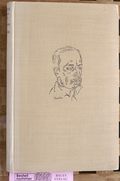 Buchheit, Gert [Hrsg.].  Rainer Maria Rilke. Stimmen der Freunde. Ein Gedächtnisbuch 