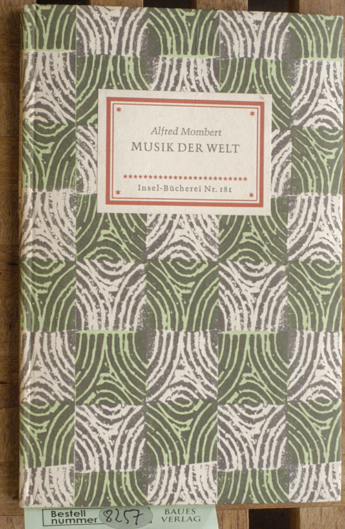 Mombert, Alfred.  Musik der Welt aus meinem Werk. Insel-Bücherei ; Nr. 181 