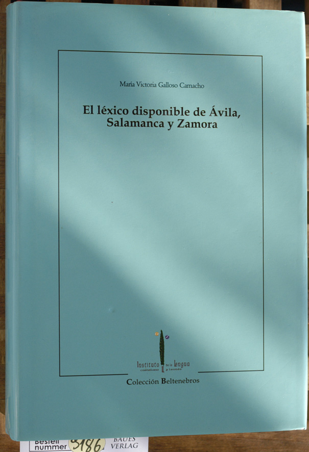 Victoria, Maria und Galloso Camacho.  El léxico disponible de Ávila, Salamanca y Zamora. 4 Fundacion Instituto Castellano y Leonés de la Lengua 