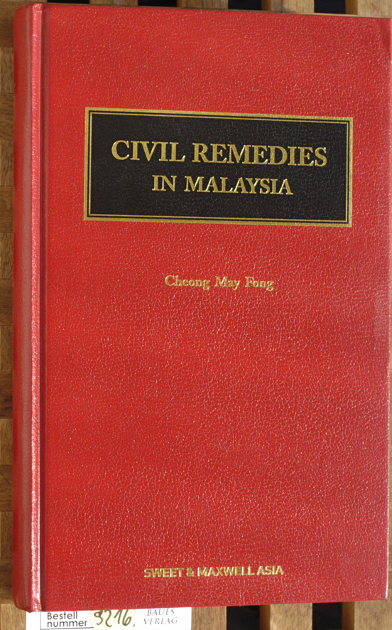 Fong, Cheong May.  Civil Remedies in Malaysia 