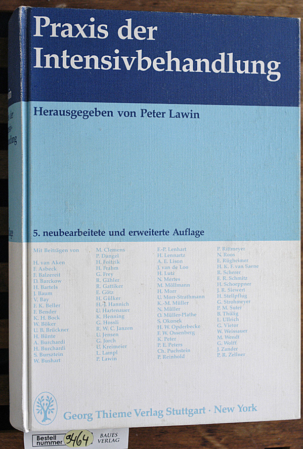 Aken, van Hugo und Peter [Hrsg.] Lawin.  Praxis der Intensivbehandlung 
