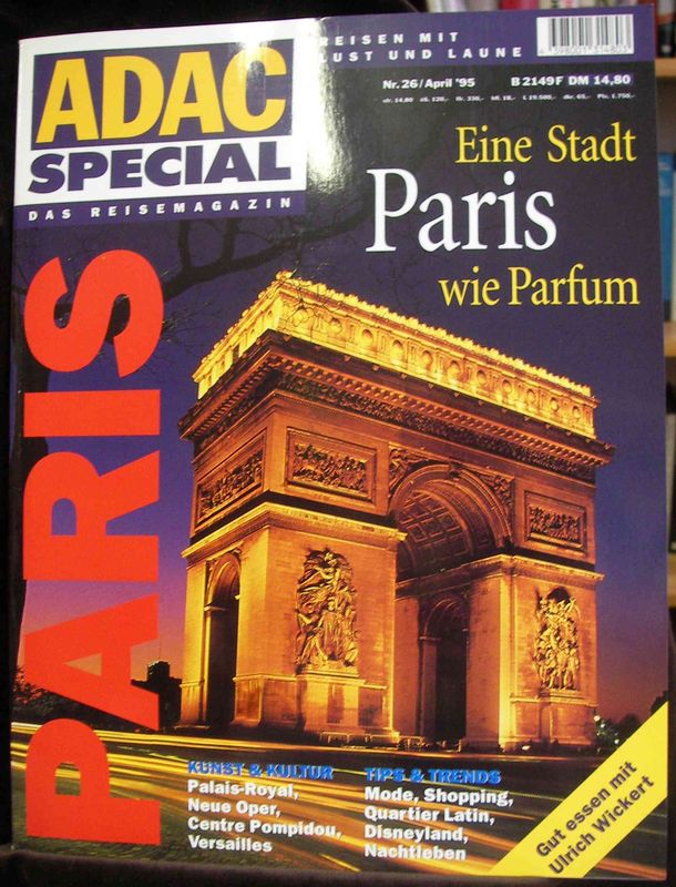Dultz, Michael [Red.]:   ADAC Special Das Reisemagazin. Paris. Eine Stadt wie Parfum. 