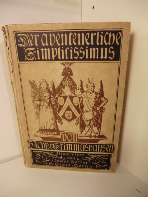 Grimmelshausen, Hans Jacob von  Der Abenteuerliche Simplicissimus 