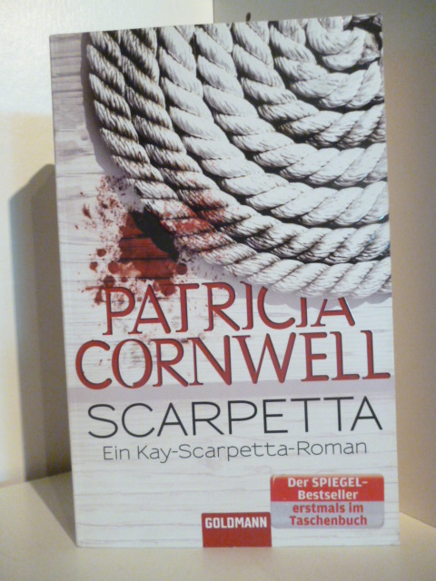 Cornwell, Patricia  Scarpetta. Ein Kay-Scarpetta-Roman 