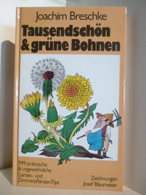 Breschke, Joachim  Tausendschön & grüne Bohnen 