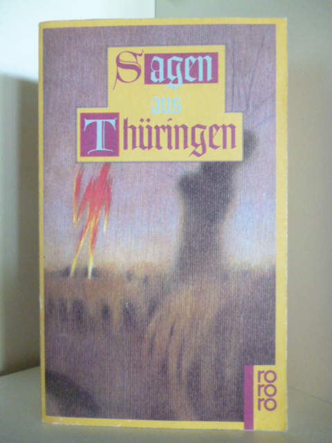 Gesammelt und herausgegeben von Paul Quensel  Sagen aus Thüringen 