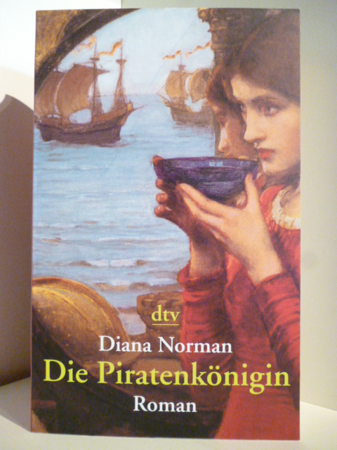 Norman, Diana  Die Piratenkönigin 