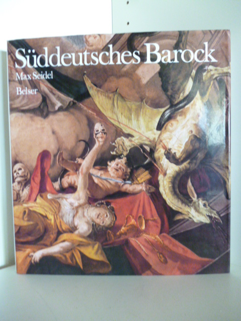 Seidel, Max  Süddeutsches Barock 