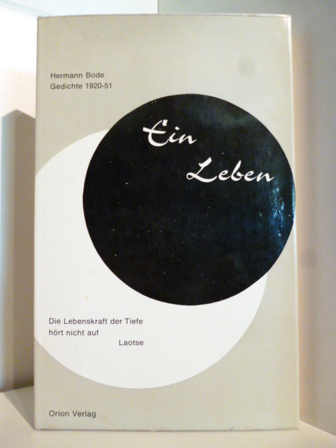 Bode, Hermann  Ein Leben. Gedichte 1920-51 (signiert) 